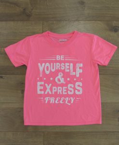 Be Yourself & Express Freely Shirt - Youth Crewneck - Neon Pink